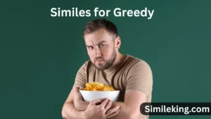 Read more about the article 25+ Similes for Greedy: Polite, Professional & Casual Alternatives with Usage Tips<div class="last-updated" style="font-size:14px; font-weight:bold; color:#444; background:#f5f5f5; padding:10px; border-radius:5px; margin-top:10px; margin-bottom:20px;">
                 Last updated: July 27, 2025 at 4:55 am by Charles
            </div>