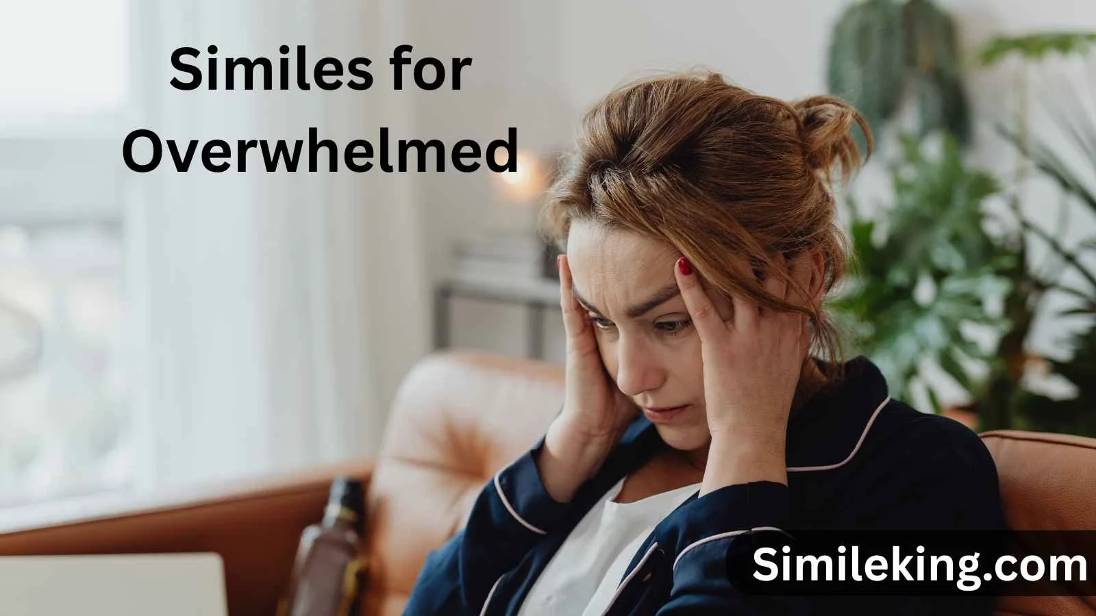 Similes for Overwhelmed