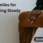 10+ Similes for Walking Slowly: Expressive Alternatives for Every Context