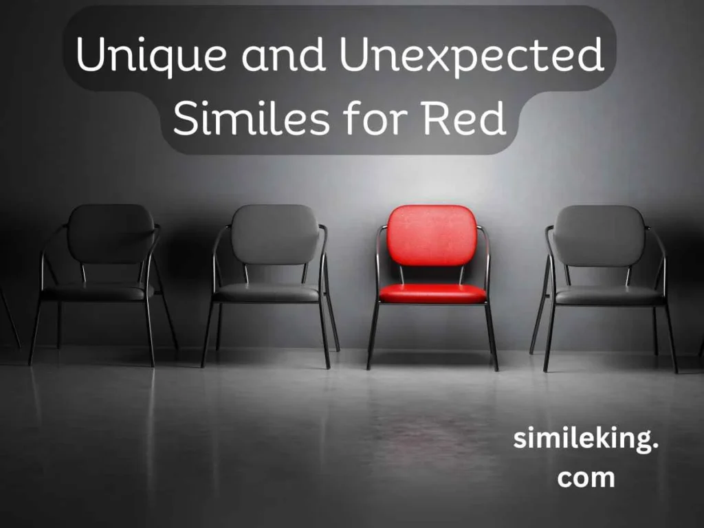 Unique and Unexpected Similes for Red
