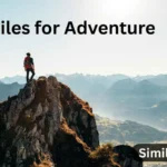 25+ Similes for Adventure