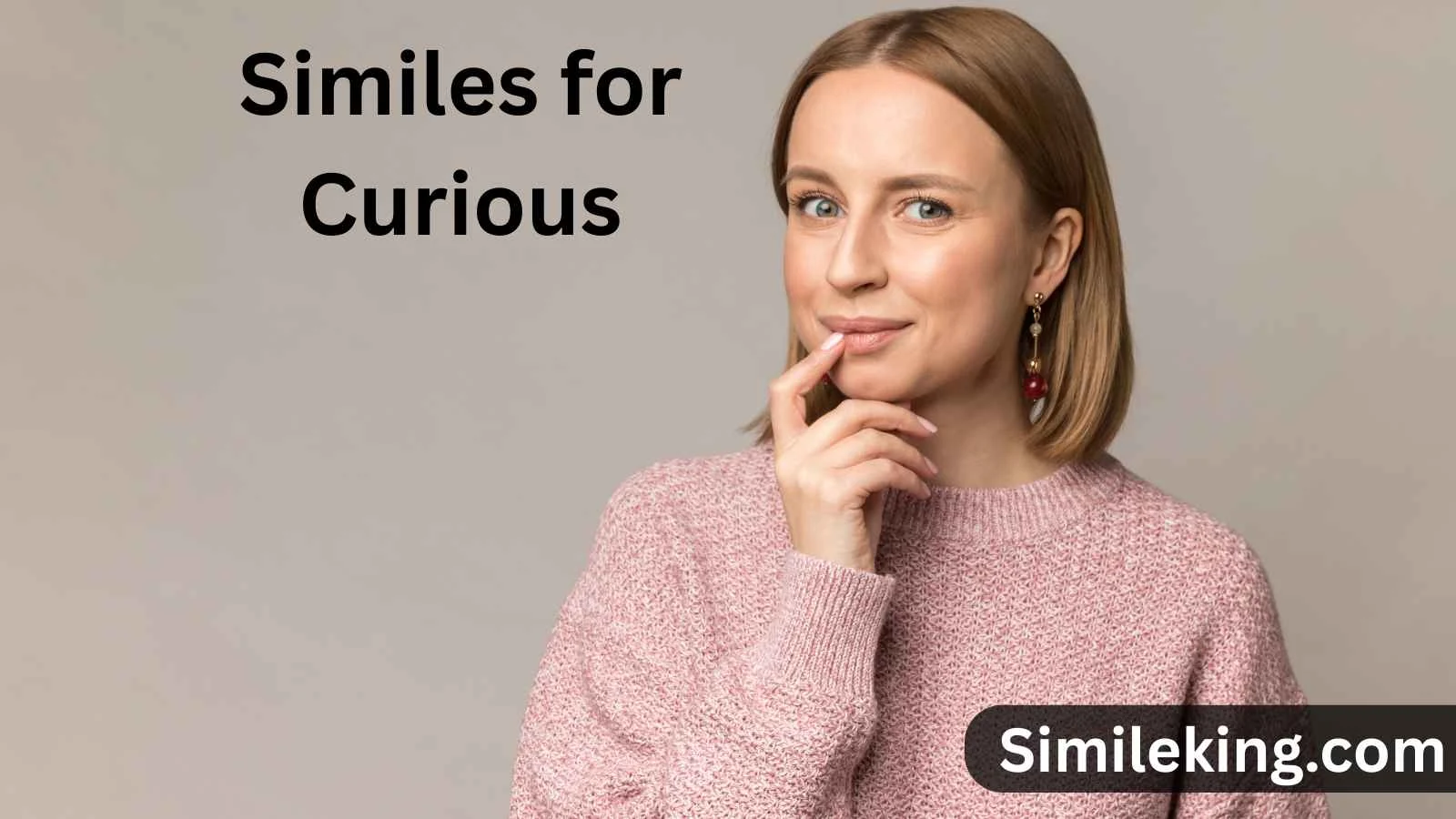 Similes for Curious