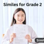 25+ Similes for Grade 2