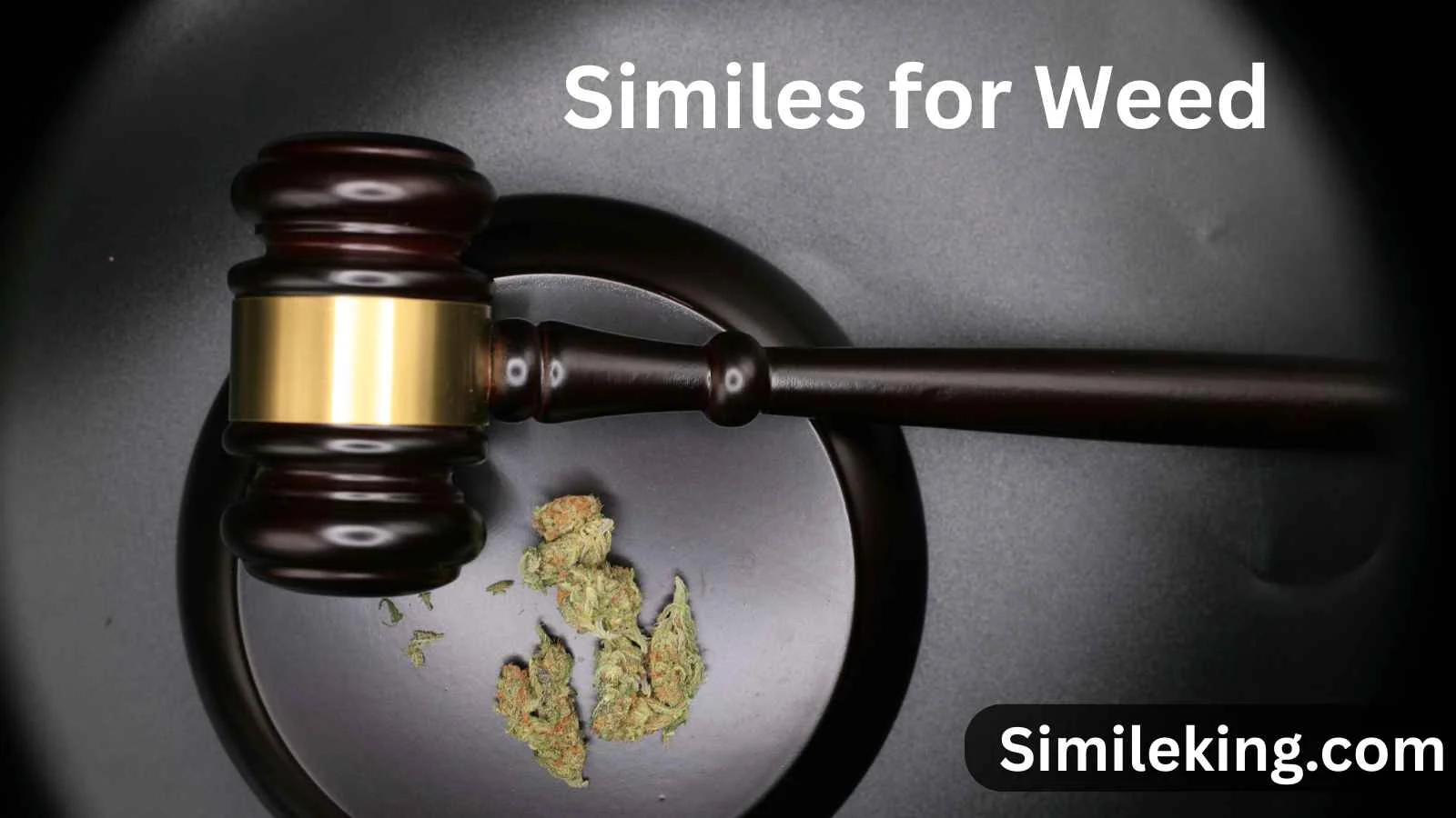 Similes for Weed