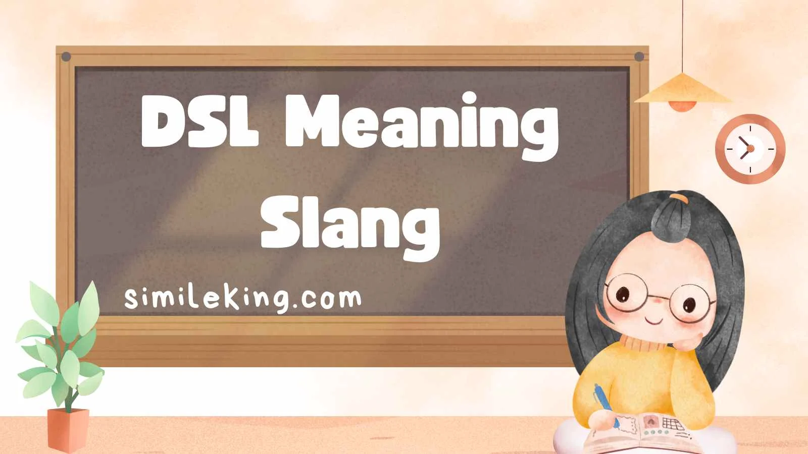 DSL Meaning Slang