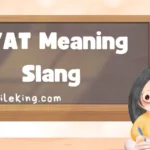 GYAT Meaning Slang