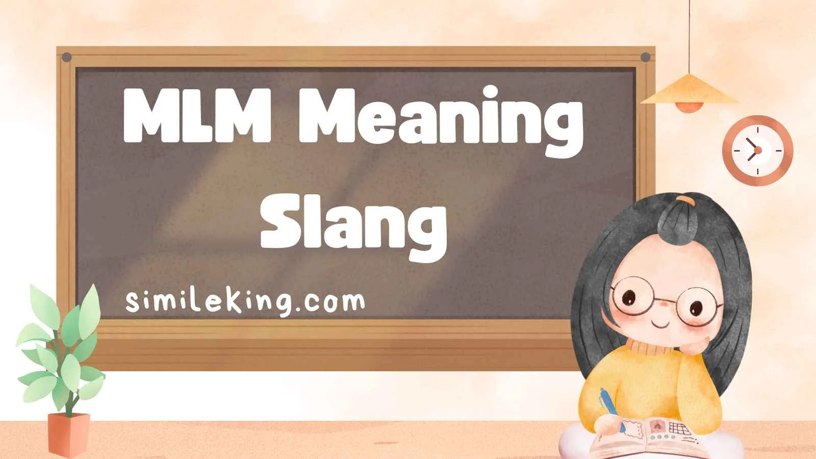 MLM Meaning Slang
