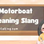 Motorboat Meaning Slang: The Complete 2025 Guide