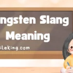 Tungsten Slang Meaning of in 2025: A Comprehensive Guide